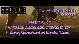 Sekiro Get Gud Guide  Easy Kill on Gyoubu Masataka Oniwa Horse Boss [upl. by Garreth]