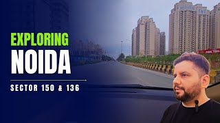 Exploring Noida  Sector 150 amp 136  Noida Vlog  India  Nearby Noida International Airport [upl. by Notsgnal]