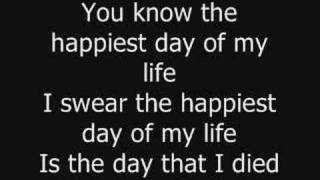 Good Charlotte  The Day That I Die  Lyrics [upl. by Coralyn891]