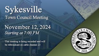 Sykesville Town Council Meeting 11122024 [upl. by Ashia201]