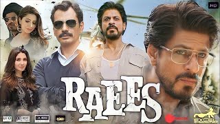 Raees Full movie 2017 ShahRukh Khan Mahira Khan Nawazuddin Siddiqui movie Facts Review Raees [upl. by Marelya]