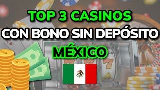 🥇 Mejores Casinos con Bono Sin Depósito en México 2024 [upl. by Lucilla]