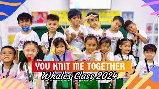 Psalm 1391314  You Knit Me Together   Whales Class  Song Recital  Nursery amp Kindergarten Kids [upl. by Ilatfan]