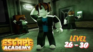 Roblox Escape Room Academy Walkthrough Level 26 to 30 [upl. by Veronike]