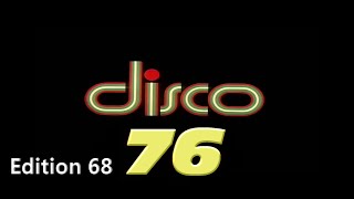 Disco 76  Edition 68 [upl. by Enelime445]