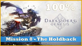 Darksiders Genesis  The Holdback 100  CollectiblesSide Missions [upl. by Alana]