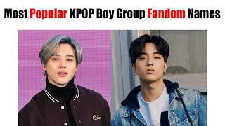 Most Popular KPOP Boy Group Fandom Names All Time [upl. by Germin]