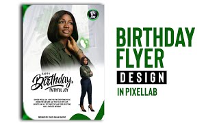 Creative Birthday Flyer Design in PixelLab  Poster Design In PixelLab  RESOURCES INCLUDED [upl. by Althee]