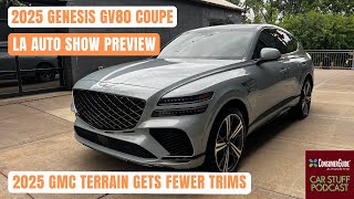 Ep 233 Fewer GMC Terrains Genesis Coupe Crossover Los Angeles Auto Show Preview [upl. by Bax505]