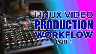 MY LINUX PRODUCTION WORKFLOW [upl. by Camille]