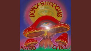 DON X SHROOMS [upl. by Lyndon]