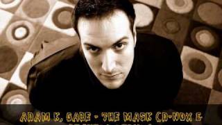 Adam K Gabe  The Mask DNox amp Beckers Remix [upl. by Nomolas623]