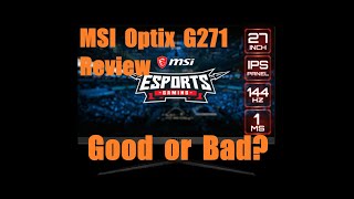 MSI Optix G271 Gaming Monitor Review [upl. by Nais243]