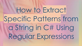 How to Extract Specific Patterns from a String in C Using Regular Expressions [upl. by Johansen]