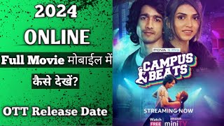 Campus beat S3 web series Ott release Date  campus beat S3 kaise Dekhe  Ott Release update Confirm [upl. by Eve]