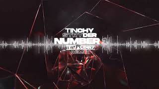 Tinchy Stryder  Number 1 Tetu amp Ciemny Remix 2024 [upl. by Hafler]