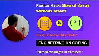 Pointer Hack  Size of Array without using sizeof in C  Data structure array pointer [upl. by Kanor]