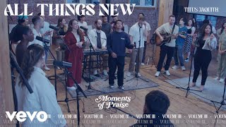 Mannahouse Worship  All Things New ft Titus Jaquith Jaxson Walrath [upl. by Ahsyle717]