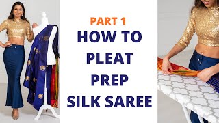 Part 1 How to Pleat Silk Saree  How to Wear Saree for Beginners  Pallu Pleating Tutorial [upl. by Delaney]