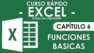 Curso Excel  Capitulo 6 Funciones Básicas [upl. by Saleem374]