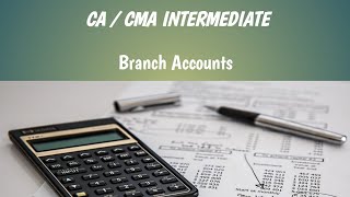 Branch Accounts  Stock amp Debtors Method  CACMA Intermediate Malayalam [upl. by Sapowith]