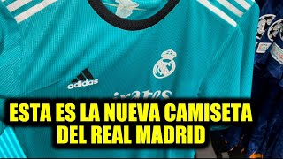 NUEVA CAMISETA del REAL MADRID  ESTA ES la TERCERA EQUIPACIÓN del REAL MADRID [upl. by Evannia660]