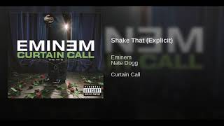 Eminem Shake That Full Version ftNate Dogg Bobby Creekwater and Obie Trice [upl. by Olfe]