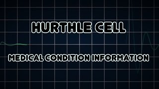 Hurthle cell Medical Condition [upl. by Lynde]