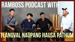 Tlangval Hausa Pathum Nen Kan Podcast [upl. by Ahsitra]