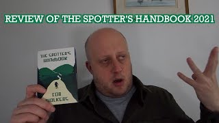 2021 Spotters Handbook Review  Top Ten Spots  Cool Dudes Walking Club [upl. by Nonnarb]