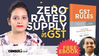 GST 2017  Zero Rated Supply by Shaifaly Girdharwal in Hindi [upl. by Holly-Anne]