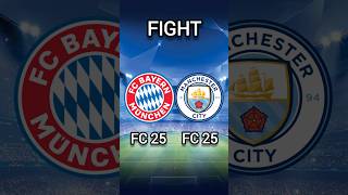 Bayern Munich FC 25 🆚 Manchester City FC 25 🔥😈 shorts football fifa [upl. by Maynord]