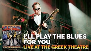 Joe Bonamassa Official  quotIll Play The Blues For Youquot  Live At The Greek Theatre [upl. by Lledyr914]