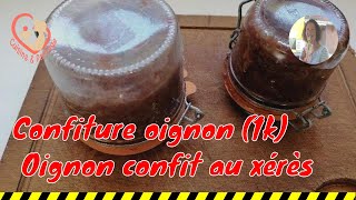 Confiture Oignon Confit Au Vinaigre Xérès Et Cassis Allez rendezvous en cuisine [upl. by Nylra]