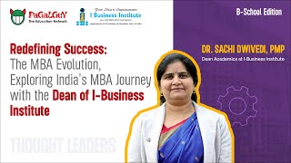 The MBA Evolution Exploring Indias MBA Journey Ft Dr Sachi Dwivedi [upl. by Morell]