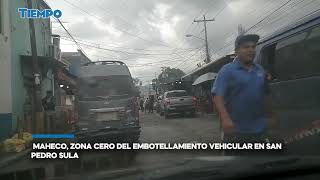 Maheco zona cero del embotellamiento vehicular en San Pedro Sula [upl. by Mohn]