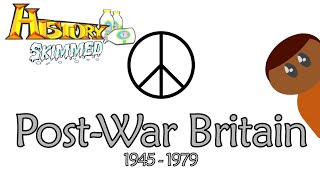 Post War Britain 1945  1979 1011 [upl. by Shirk]