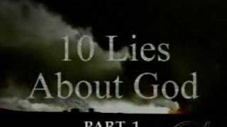 10 Lies About GOD Part 1  Vol 1 [upl. by Iclek]