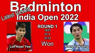 Loh Kean Yew Won Sheng Xiao Dong in Badminton India Open 2022 Round One [upl. by Arerrac]