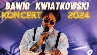 Dawid Kwiatkowski  Koncert 2024 [upl. by Leinod35]