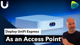 Deploy UniFi Express as an Access Point WiFi 6 [upl. by Eras]