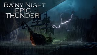 Pirate Ship on a Stormy Night in the Secret Port  Rain amp HEAVY THUNDERSTORM For Focus and Sleep [upl. by Naiditch867]