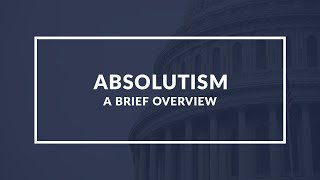 Absolutism The Rise and Fall of Absolute Monarchy [upl. by Eilsew]