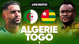 🔴🇩🇿🇹🇬 ALGERIE  TOGO LIVE  🔥🇩🇿TAHIA DJAZAIR  🚨ON VEUT LA QUALIF   QUALIFICATION CAN 2025 [upl. by Aitenev]