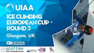 UIAA Ice Climbing European Cup 202223  Glasgow UK [upl. by Blankenship]