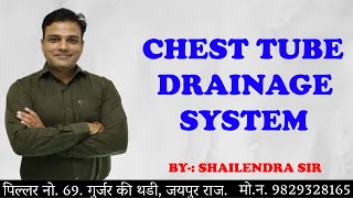 Chest tube drainage system  water seal drainage procedure  respiratory msn  shailendra sir [upl. by Kerred585]