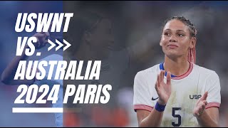 USWNT vs Australia Womens Soccer 2024 Paris Olympics Preview [upl. by Namrac]