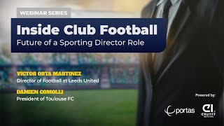 Inside Club Football Future of a Sporting Director Role [upl. by Airaet384]