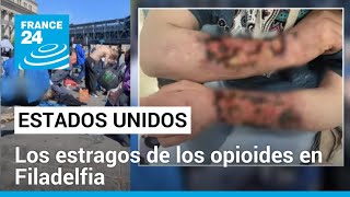 En Filadelfia la droga tranq invade un vecindario ya devastado por los opioides [upl. by Ponzo]