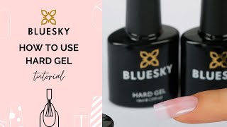 Bluesky Hard Gel Tutorial  How To Strengthen Your Nails [upl. by Fletcher478]